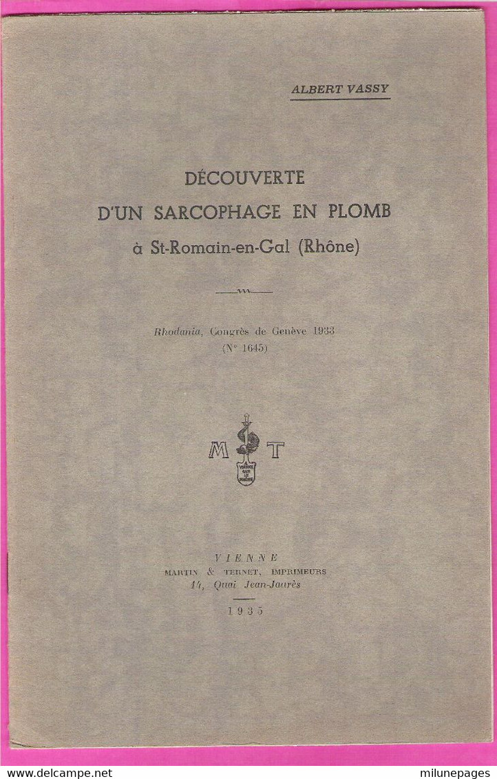 Découverte D'un Sarcophage En Plomb à St Romain En Gal Rhône Albert Vassy 1935 - Archeology