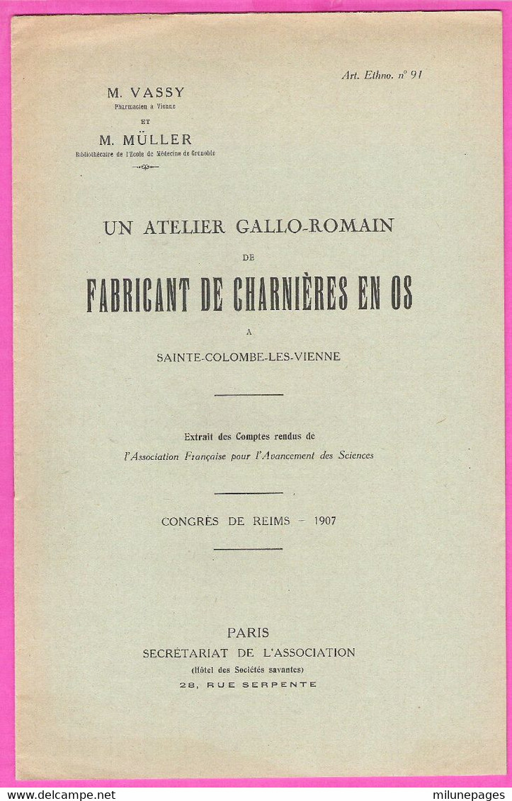 Un Atelier Gallo-Romain De Fabricant De Charnières En Os à Ste Colombe Les Vienne Vassy Et Müller 1907 - Archäologie