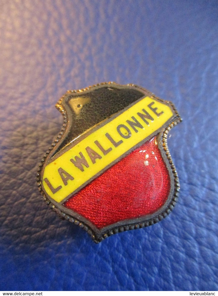 Insigne Ancien De Boutonnière / Cie D'Assurance Belge ? / " La WALLONNE" / Delande Paris/vers 1900-1930            INS61 - Autres & Non Classés