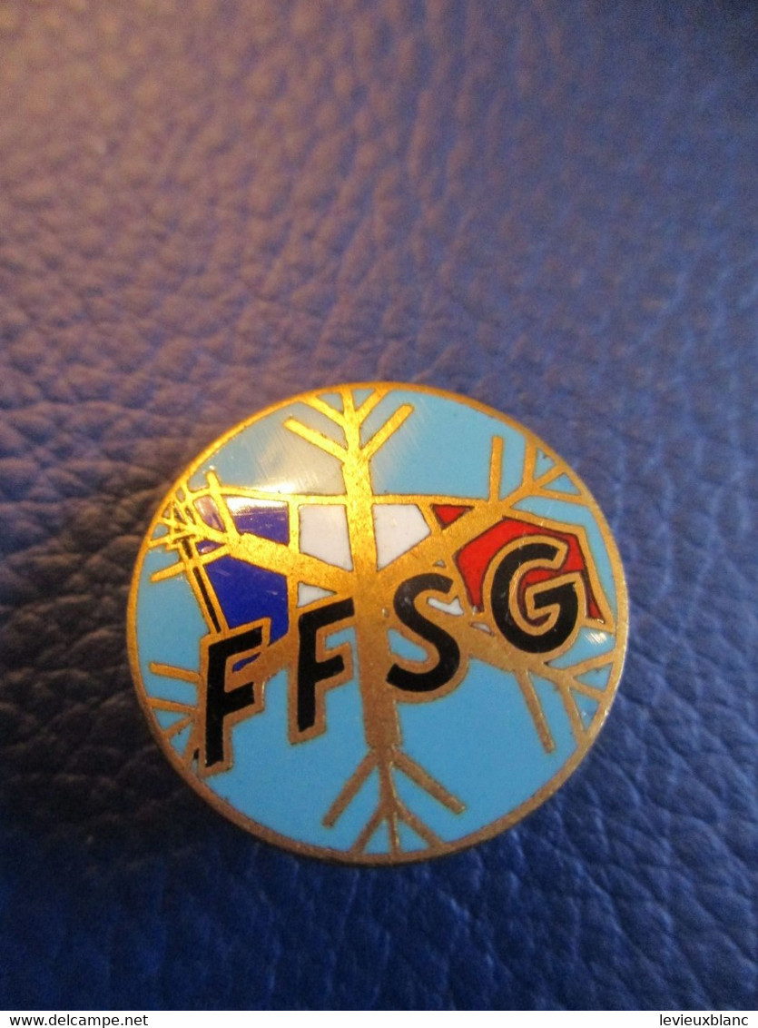 Insigne Ancien De Boutonnière /France/ FFSG/ Fédération Française Des Sports De Glace /vers 1960-1980          INS64 - Eiskunstlauf