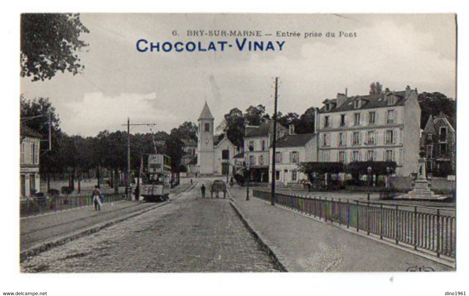 CPA 3285 - 94 / BRY - SUR - MARNE / Entrée Prise Du Pont / Pub Chocolat - VINAY - Bry Sur Marne