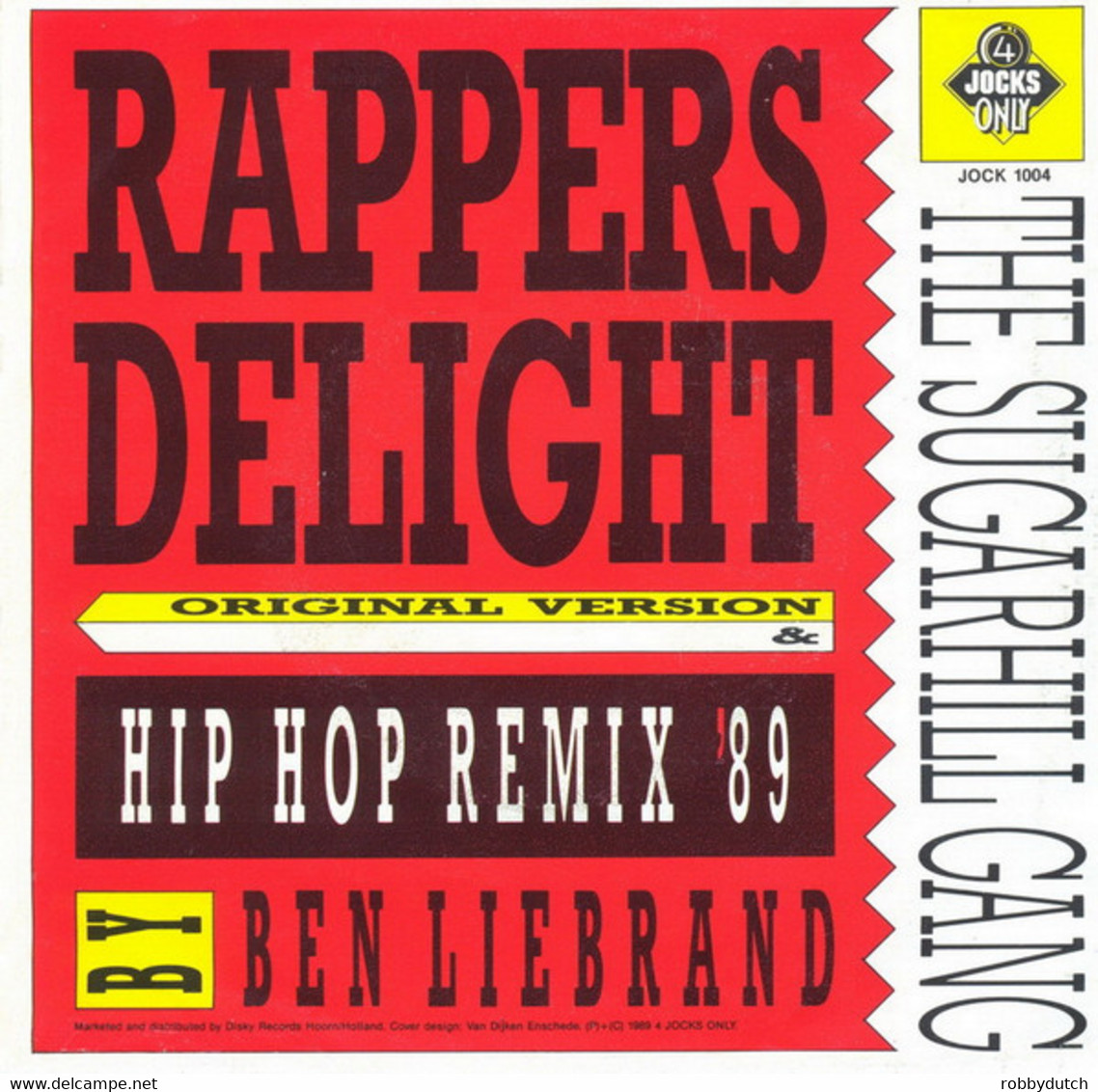 * 7" * SUGARHILL GANG - RAPPERS DELIGHT (Holland 1989 EX) - Rap & Hip Hop