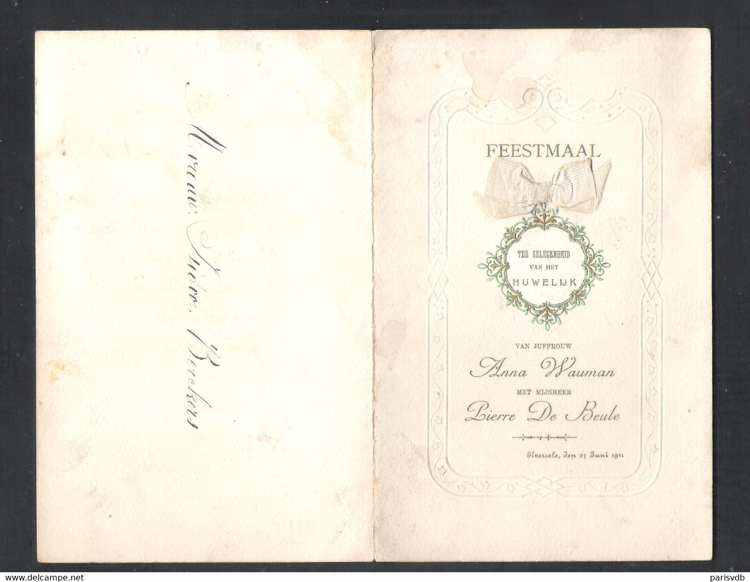 FEESTMAAL HUWELIJK JUF. ANNA WAUMAN MET MR. PIERRE DE BEULE- ELVERSELE 27 JUNI 1911 (OD 464) - Menus