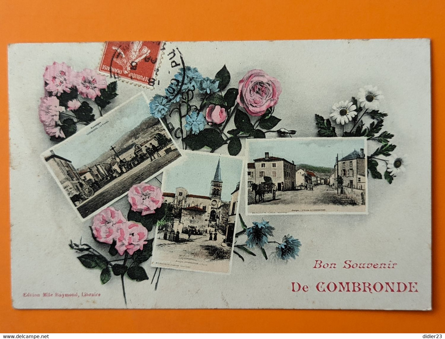 COMBRONDE  SOUVENIR  Edition Mlle RAYMONDE Librairie - Combronde