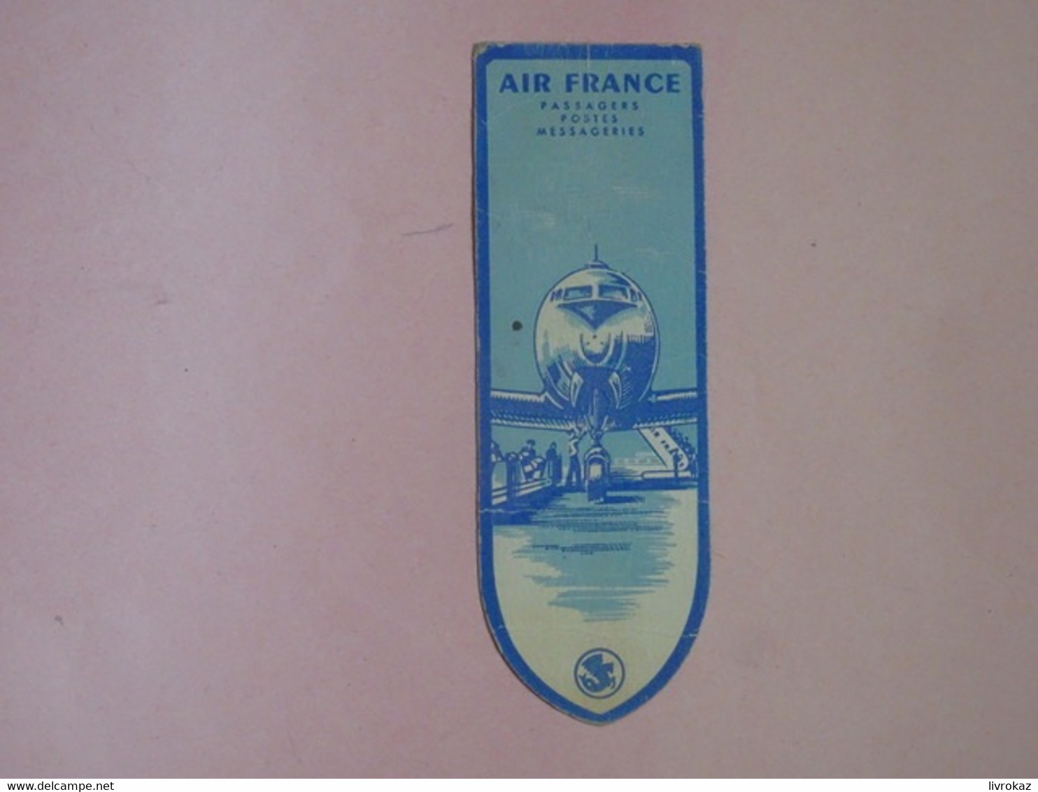 Marque-page Ancien TRÈS RARE Air France Passagers Poste Messagerie Réseau Aérien Mondial - Marque-Pages