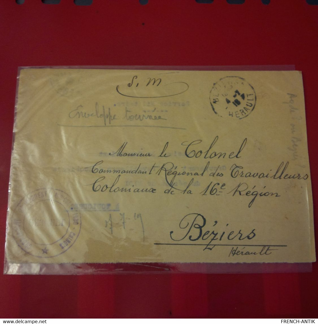 LETTRE BEZIERS CACHET COMMANDANT GROUPEMENT INDO CHINOIS POUR COMMANDANT COLONIAUX DE LA 16E REGION - Briefe U. Dokumente