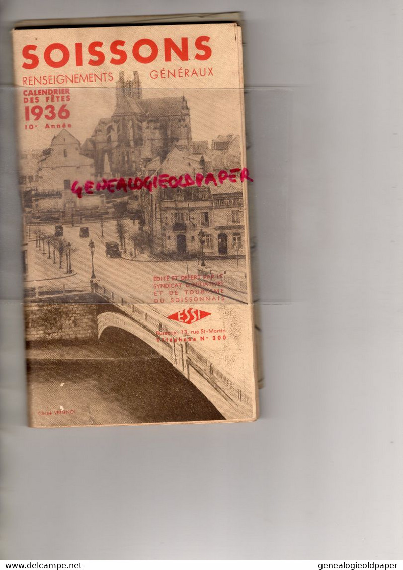 02- SOISSONS - RARE GUIDE 1936- SYNDICAT INITIATIVE-BRASSERIE COUPOLE-CARTONNERIE SAINT GERMAIN-BUTTE CHALMONT-CASINO - Dépliants Turistici