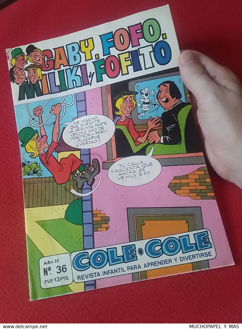 ANTIGUA REVISTA INFANTIL COMIC TEBEO COLE COLE GABY FOFO MILIKI Y FOFITO Nº 36 OCT. 1976 BRUGUERA LOS PAYASOS DE LA TELE - Cómics Antiguos