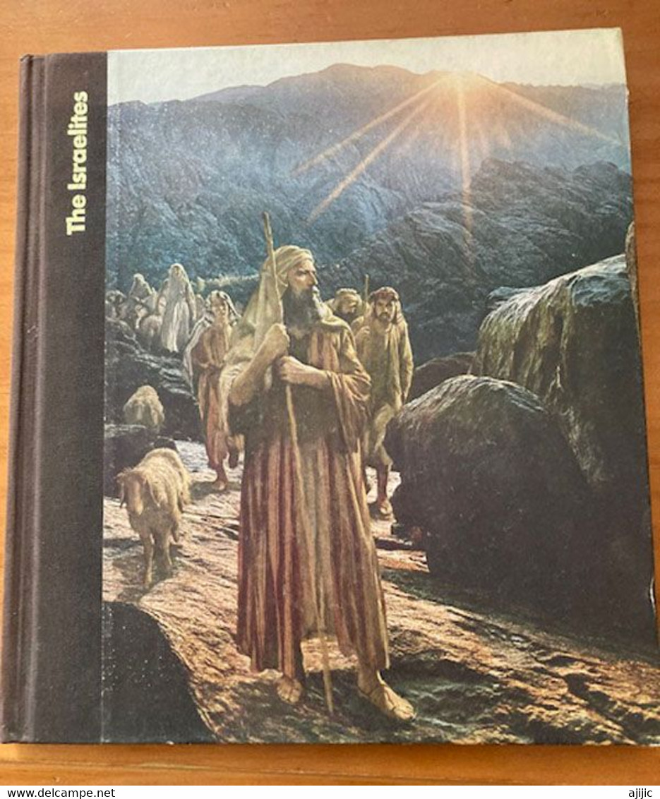 THE ISRAELITES.Hard Cover.Time Life Books. 160 Pages. Good Condition,many Photos. Weight 730 Gr. (in English) - Moyen Orient