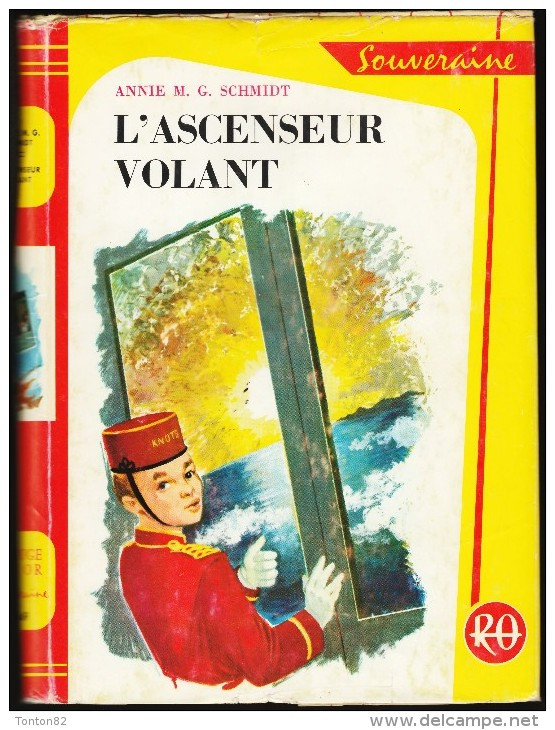 Annie M.G. Schmidt - L'ascenseur Volant - Bibliothèque Rouge Et Or 649  - ( 1964 ) . - Bibliotheque Rouge Et Or