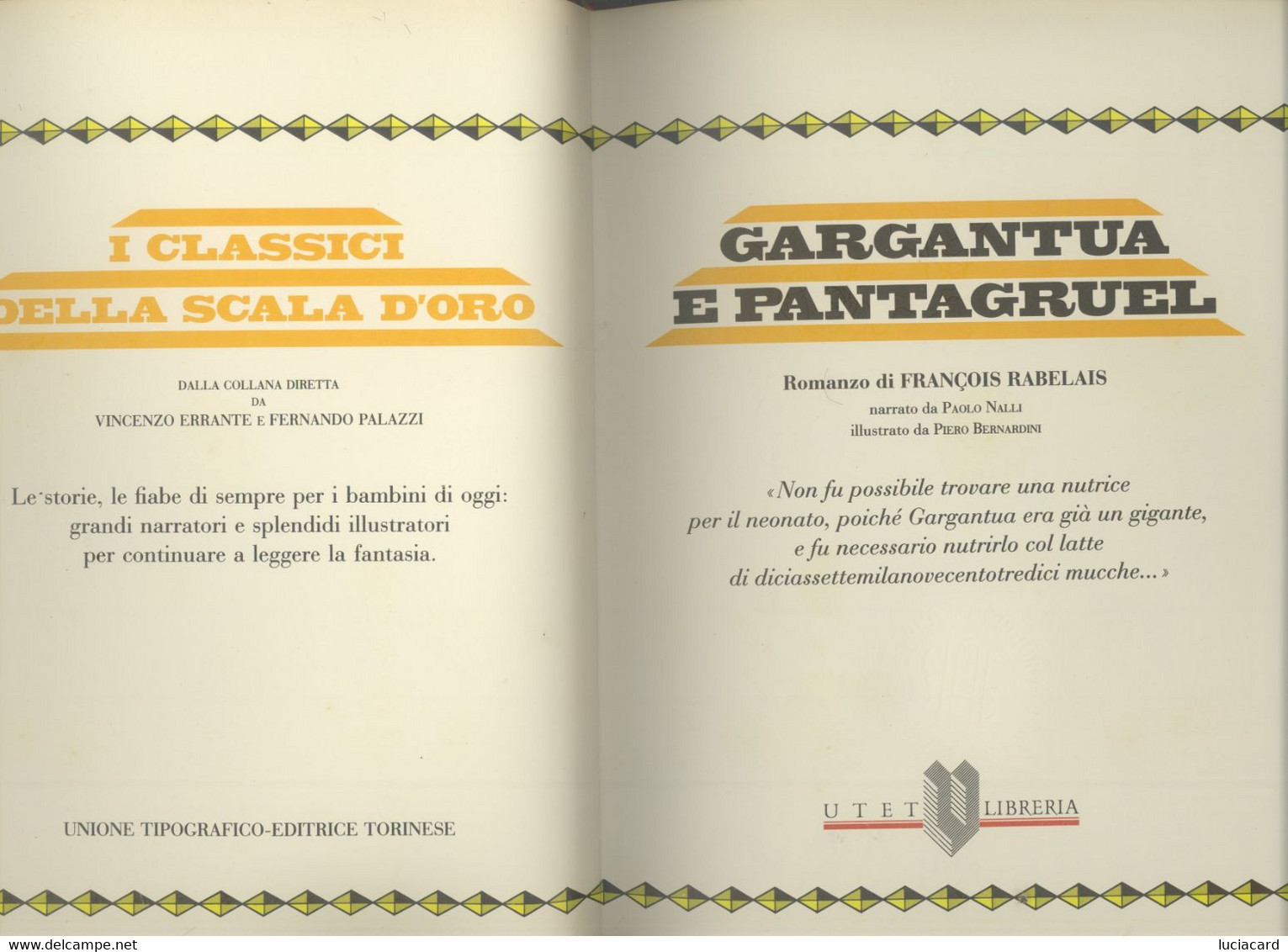 GARGANTUA E PANTAGRUEL -I CLASSICI DELLA SCALA D'ORO -RABELAS -UTET - Bambini E Ragazzi