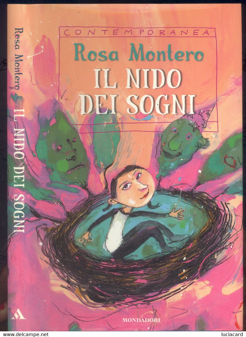 IL NIDO DEI SOGNI -ROSA MONTERO -ILLUSTRATO V. FACCHINI -MONDADORI 2002 - Niños Y Adolescentes