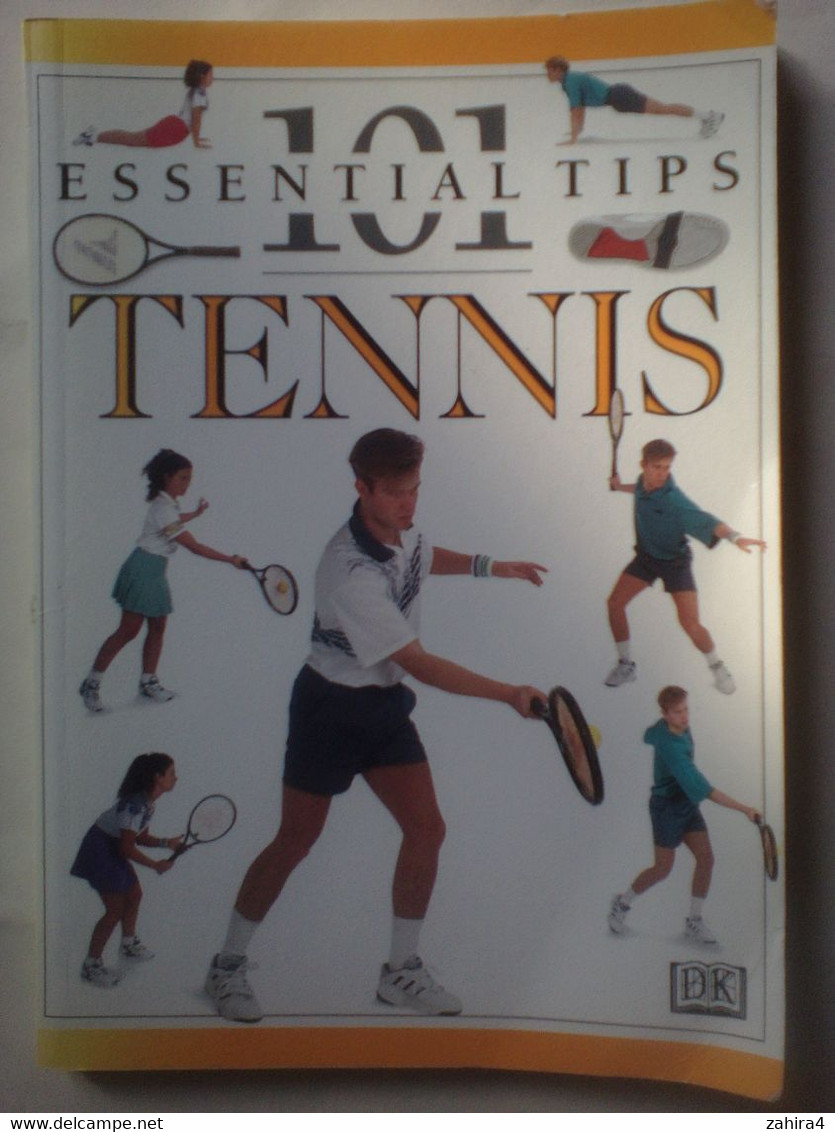 101 Essential Tips Tenis - DK - Paul Douglas - 1950-Now