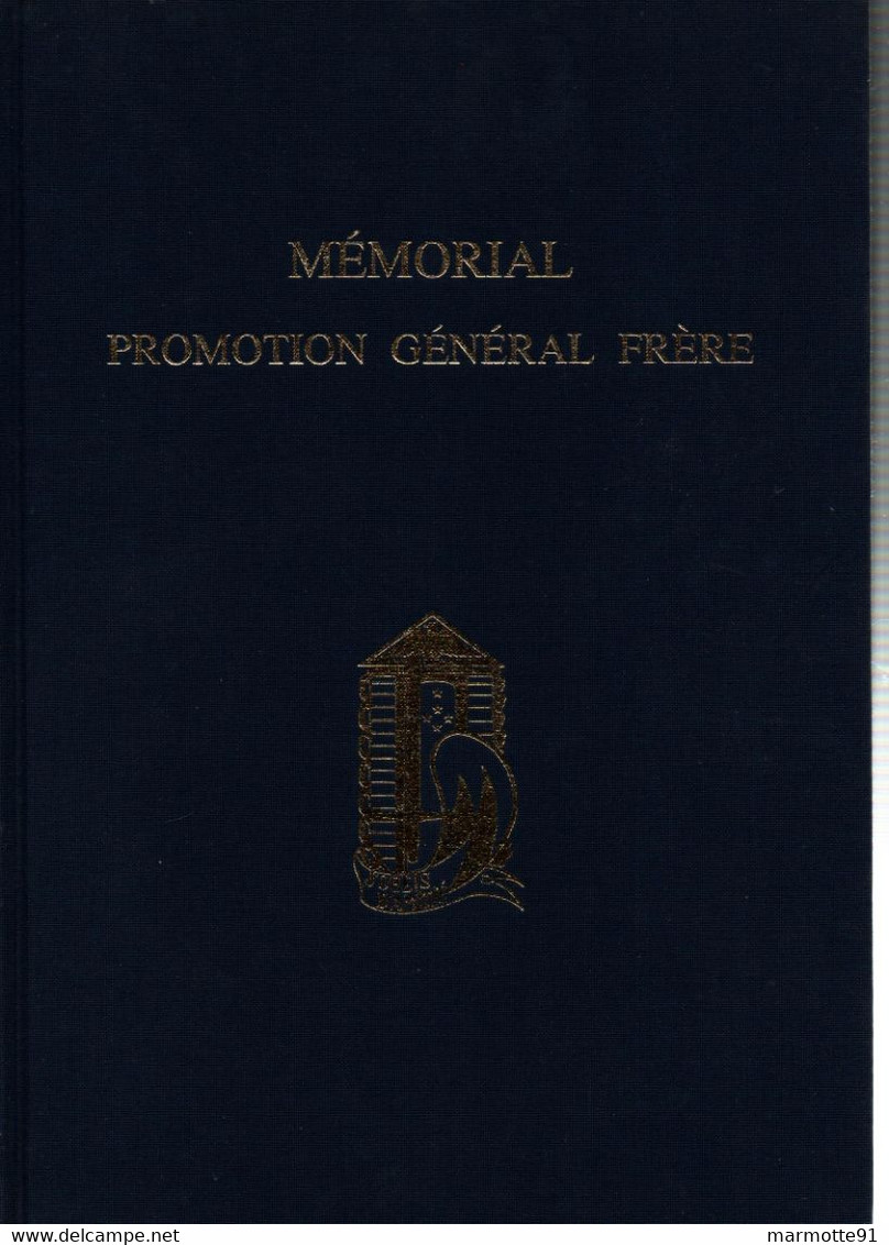 MEMORIAL PROMOTION GENERAL FRERE OFFICIERS MORTS POUR LA FRANCE  1948 - 1950 - Français