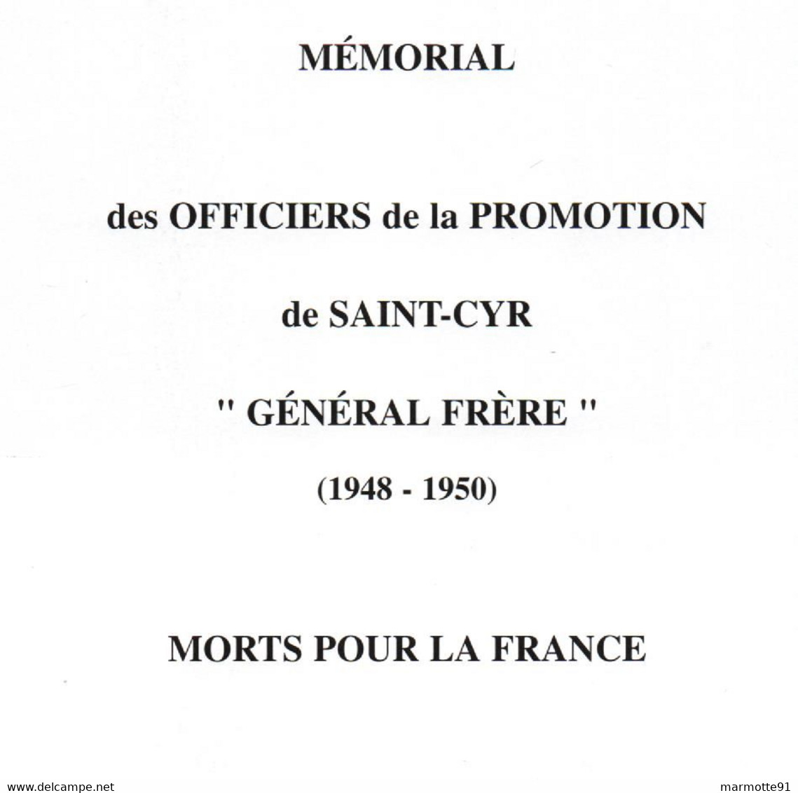 MEMORIAL PROMOTION GENERAL FRERE OFFICIERS MORTS POUR LA FRANCE  1948 - 1950 - Français