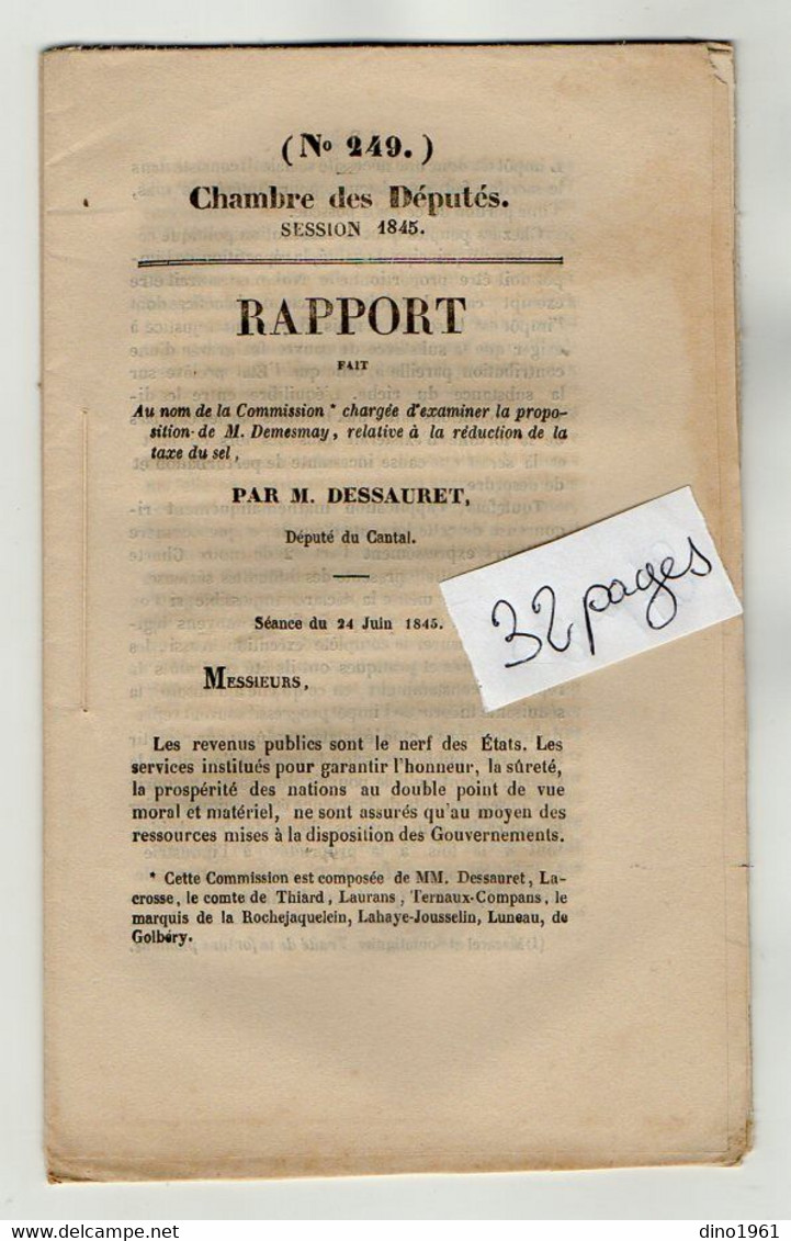 VP20.610 - PARIS 1845 - Chambre Des Députés - Rapport - Proposition Réduction De La Taxe Du Sel Par M. DESSAURET - Décrets & Lois