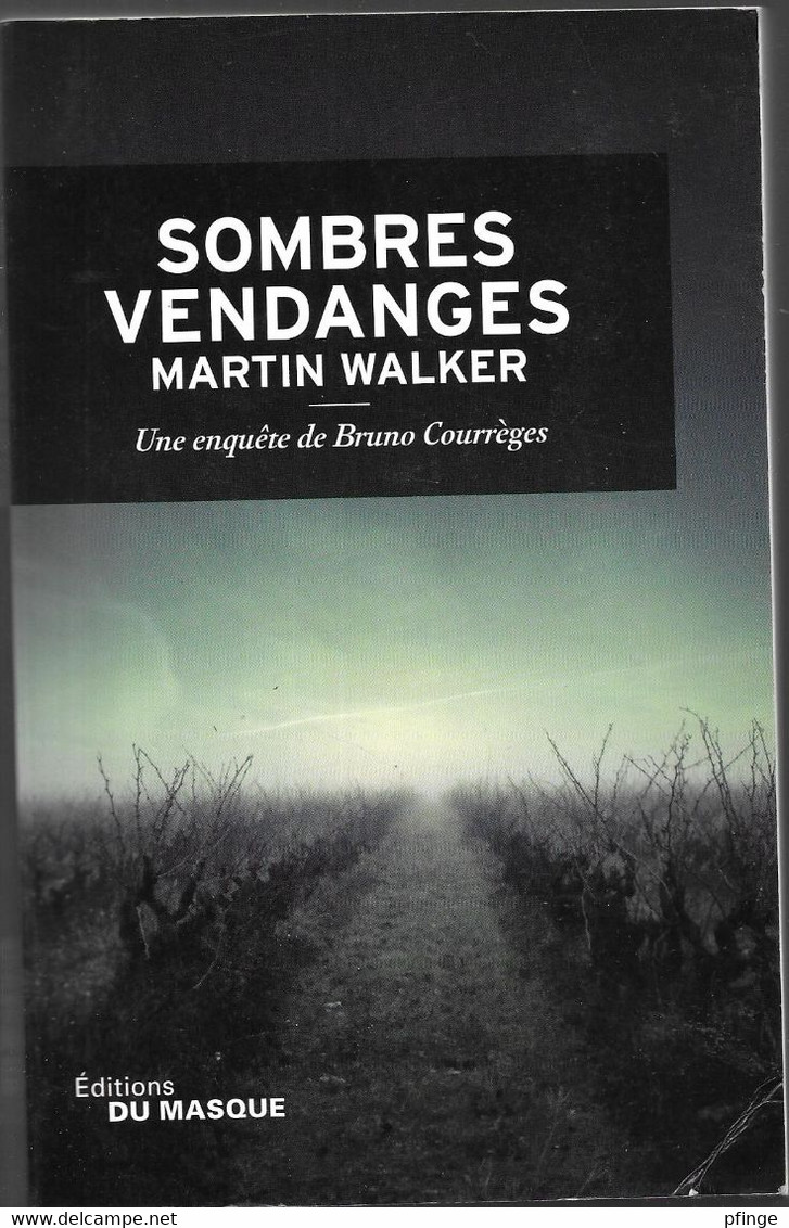 Sombres Vendanges Par Martin Walker - Le Masque