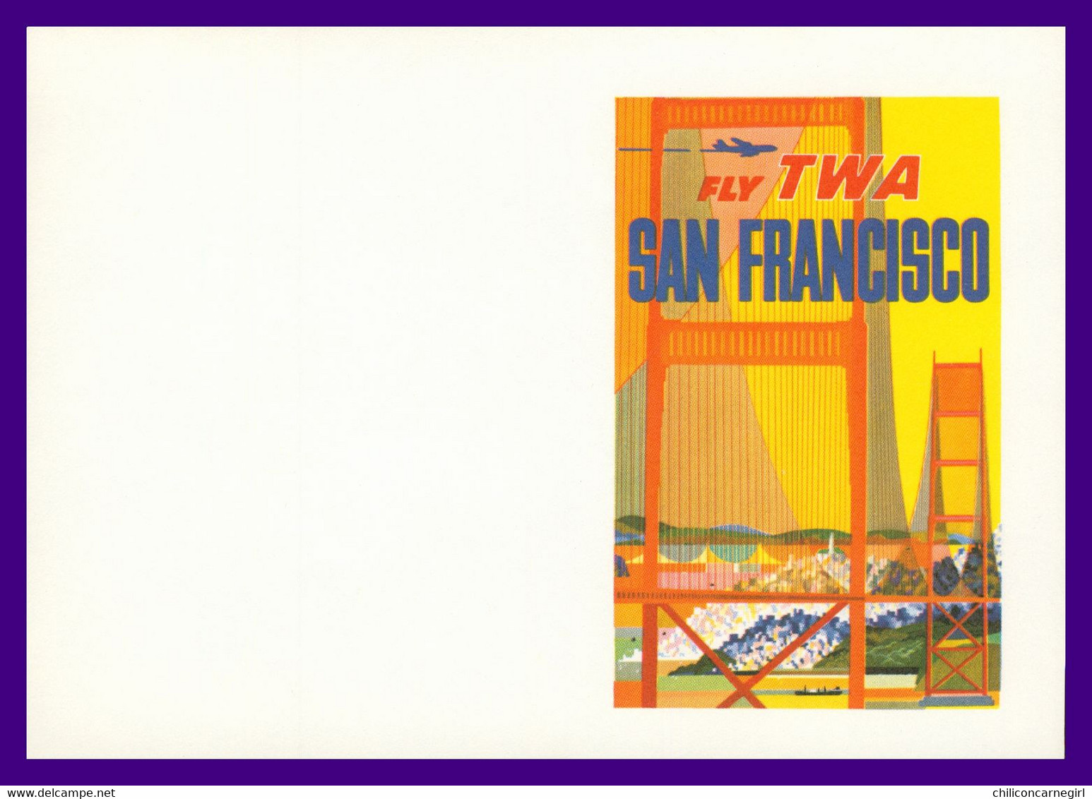 * Buvard 18 X 12,7 Cm - Litho In U.S.A. - FLY TWA SAN FRANCISCO - Avion - Plane - Aircraft - Transports