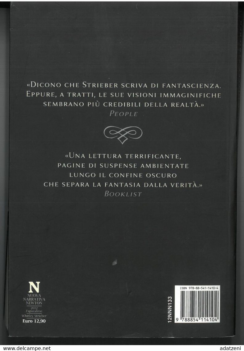 2012 L’APOCALISSE DI WHITLEY STRIEBER  EDITORE NEWTON COMPRON STAMPA 2010 PAGINE 330 DIMENSIONI CM 22,5x15 COPERTINA MOR - Classiques