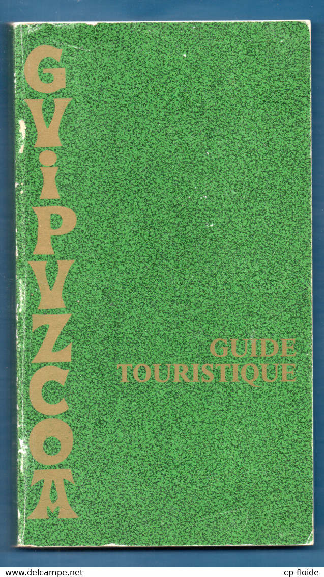 LIVRE . PAYS BASQUE . GUIPUCOA . GUIDE TOURISTIQUE - Réf. N°199L - - Pays Basque