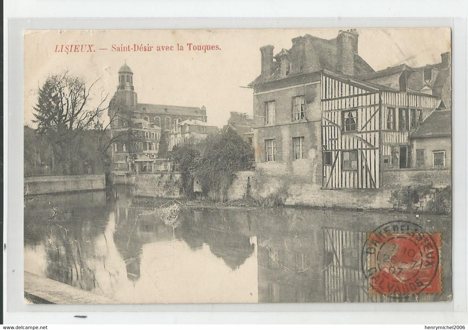 14 Calvados Lisieux Saint Désir Avec La Touques Cachet Gare De . 1907 - Lisieux