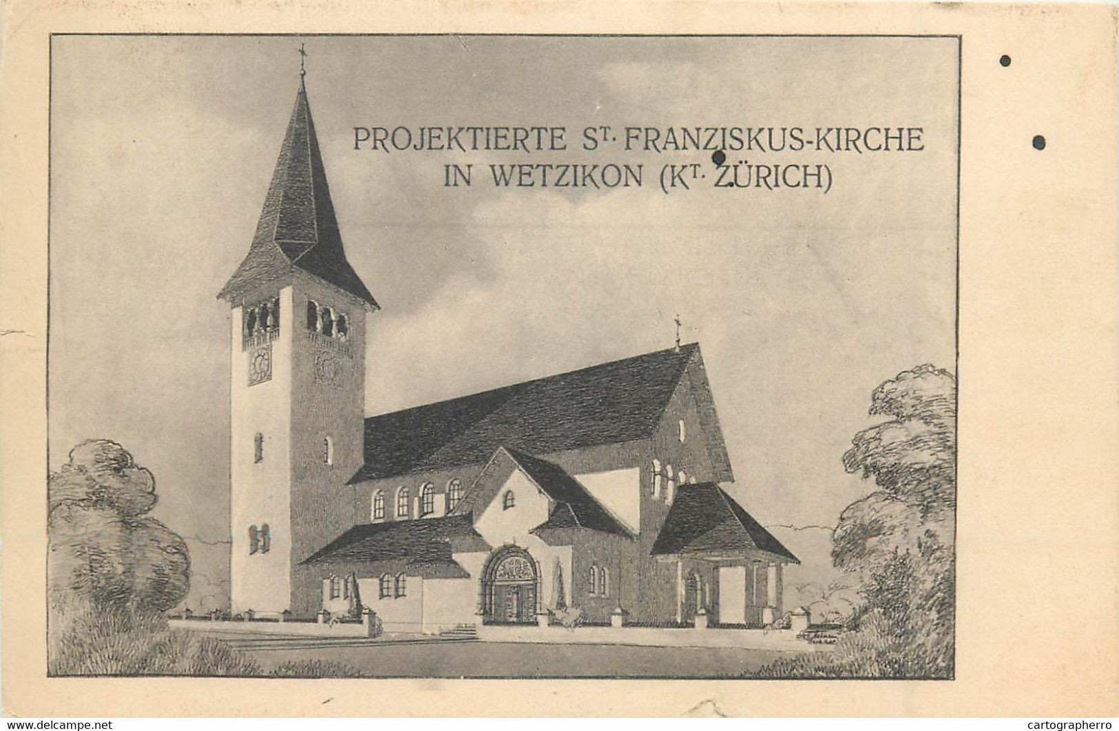 Wetzikon 1917 Projektierte St. Franziskus-Kirche - Wetzikon