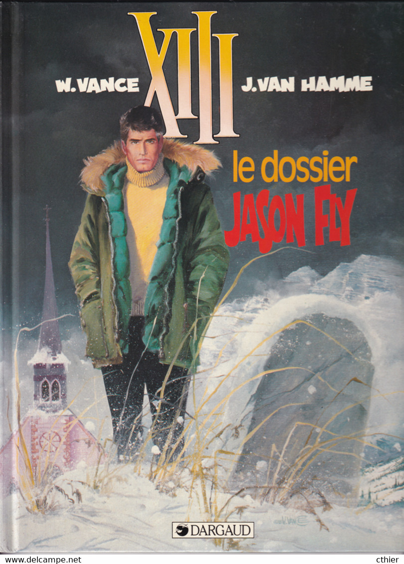 XIII - Le Dossier Jason Fly - Edition Originale1989 - N° 6 - XIII