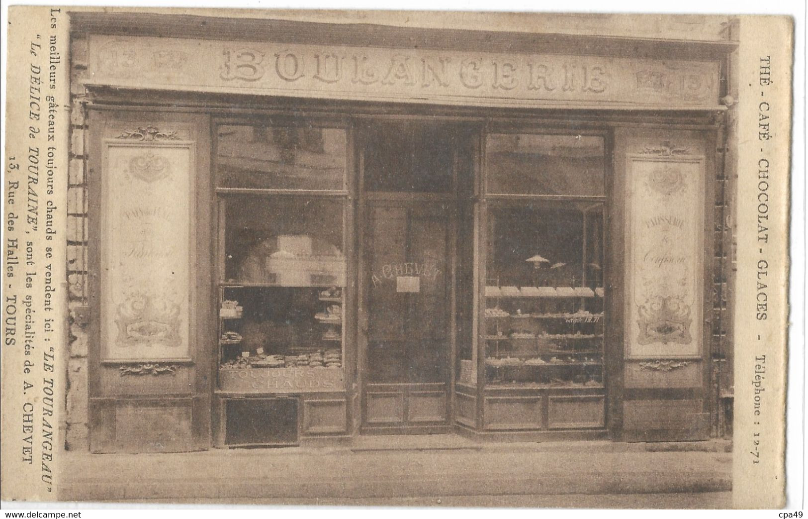 37  TOURS  BOULANGERIE LE DELICE DE TOURAINE SONT LES SPECIALITES DE  A. CHEVET 13 RUE DES HALLES - Tours