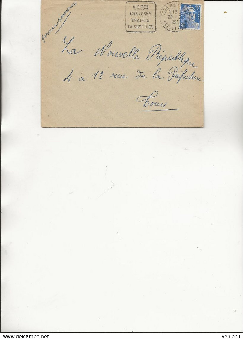 LETTRE AFFRANCHIE N° 886 - OBLITERATION DAGUIN " VISITEZ  CHEVERNY -CHATEAU TAPISSERIES -ANNEE 1954 - Mechanical Postmarks (Advertisement)