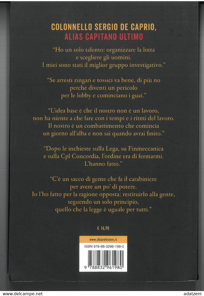 FERMATE IL CAPITANO ULTIMO DI PINO CORRIAS  EDITORE CHIARELETTERE STAMPA 2019 PAGINE 232 DIMENSIONI CM 22x12 COPERTINA M - Classiques