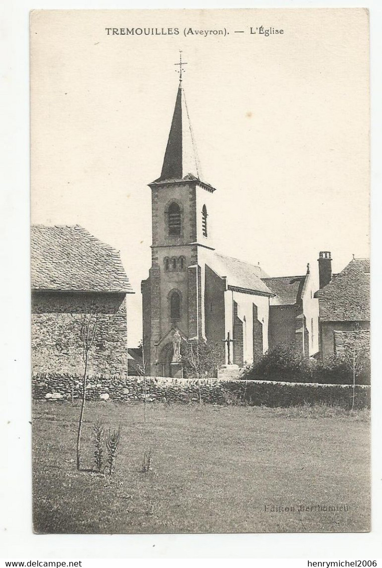 12 Aveyron Tremouilles L'église Ed Berthomieu - Other & Unclassified