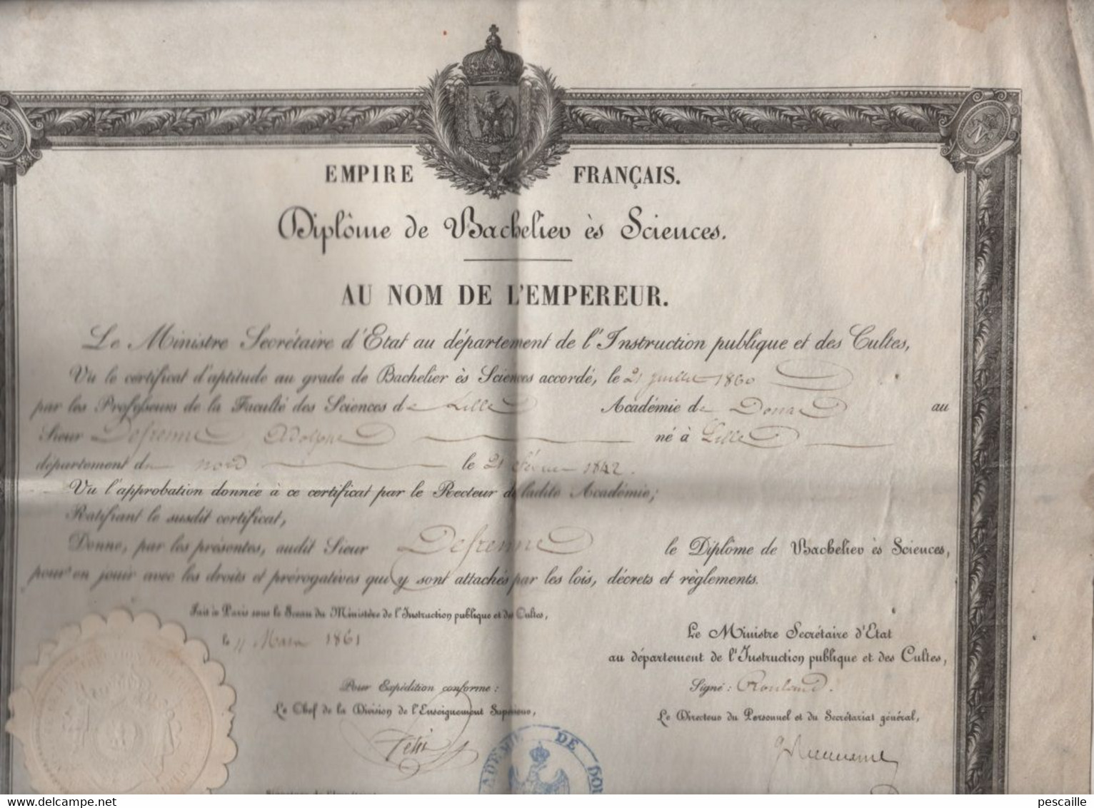 DIPLOME DE BACHELIER ES SCIENCES DATE DE 1861 / EMPIRE FRANCAIS - ACADEMIE DE DOUAI - SUR PARCHEMIN ? - Diploma & School Reports