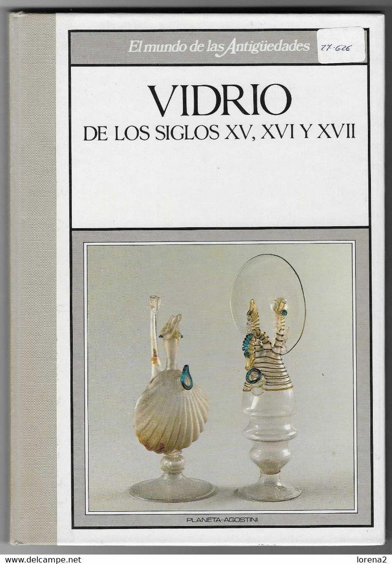 Libro. Vidrio De Los Siglos XV, XVI Y XVII. REF. 27-626 - Sonstige & Ohne Zuordnung