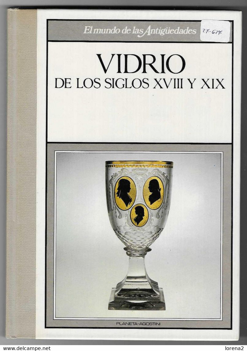 Libro. Vidrio De Los Siglos XVIII Y XIX. REF. 27-627 - Sonstige & Ohne Zuordnung