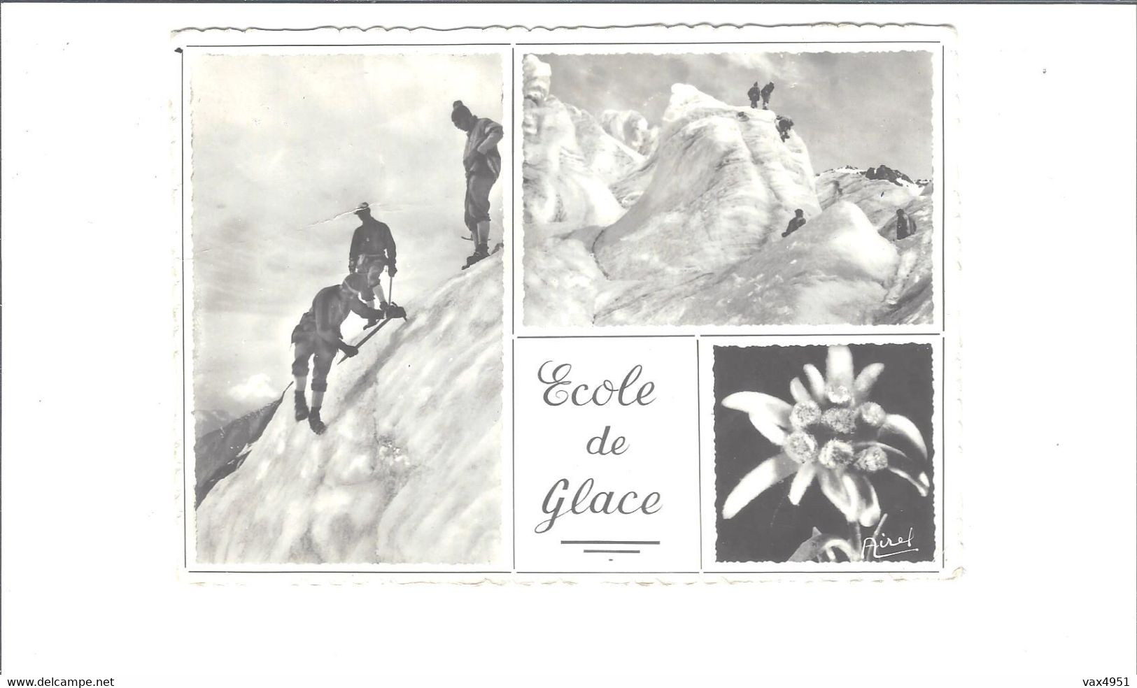 THEME SPORTS  LES BELLES ALPES DAUPHINOISES  ECOLE DE GLACE  MULTIVUES     *****  RARE          A  SAISIR **** - Alpinisme