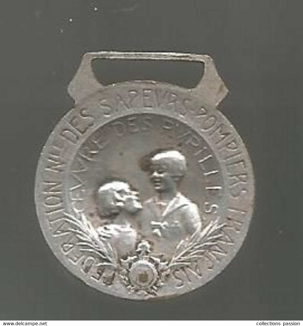 Médaille, FEDERATION NATIONALE DES SAPEURS POMPIERS FRANCAIS , Oeuvre Des Pupilles , COMME PAPA, 2 Scans - Autres & Non Classés