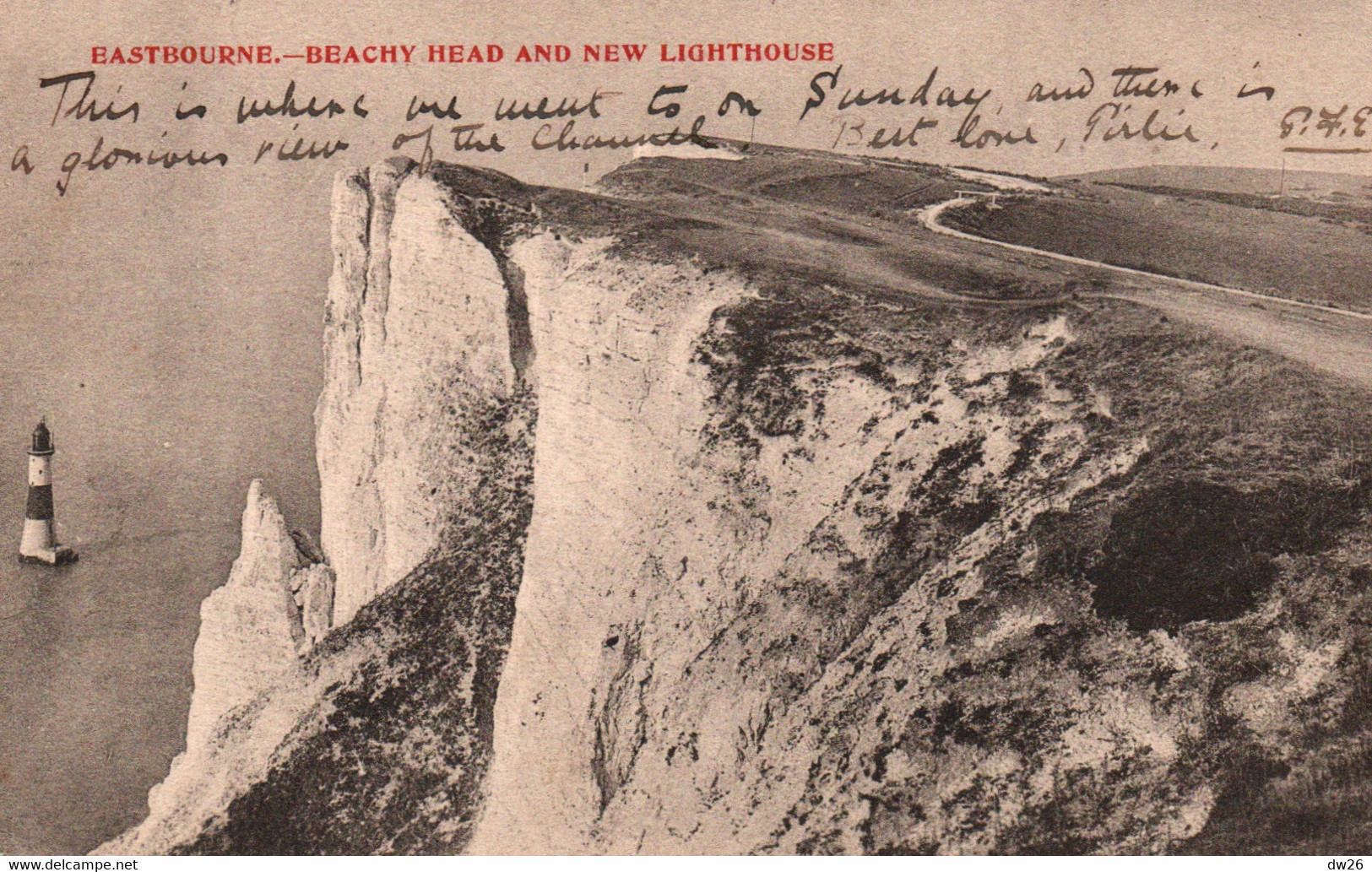 Eastbourne (Sussex) Beachy Head And New Lighthouse - Eastbourne