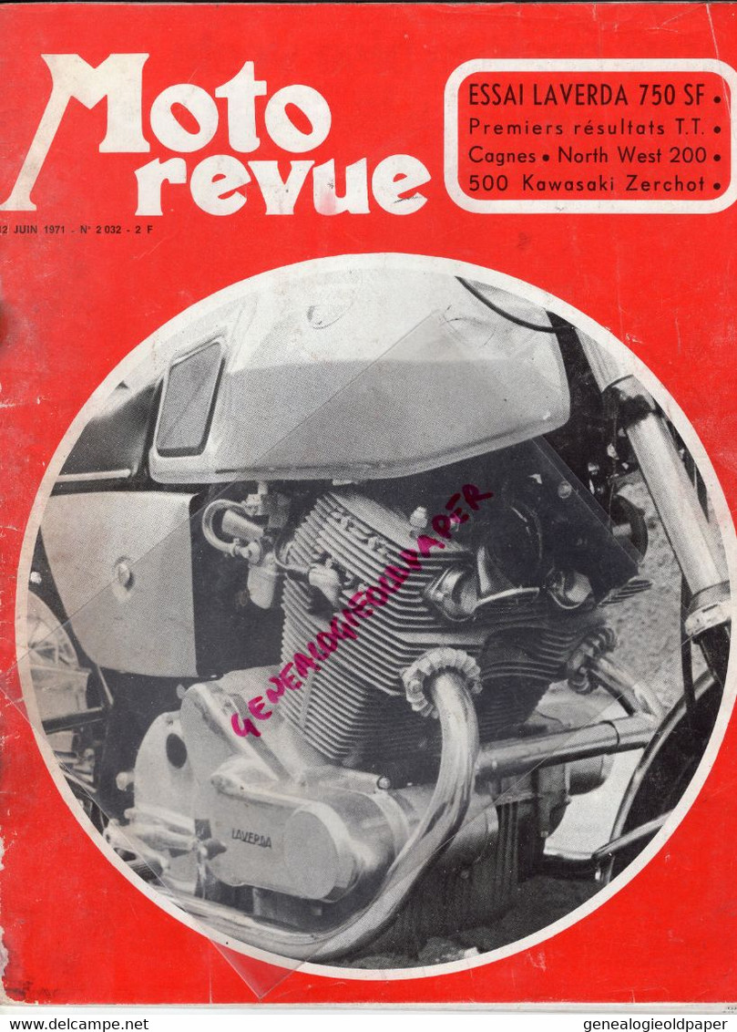 MOTO REVUE-1971-N° 2032-LAVERDA 750 F- CAGNES SUR MER-COOPER NORTH WEST 2000-KAWASAKI -CROSS-TRIAL OBERDIESSBACH- - Motorfietsen