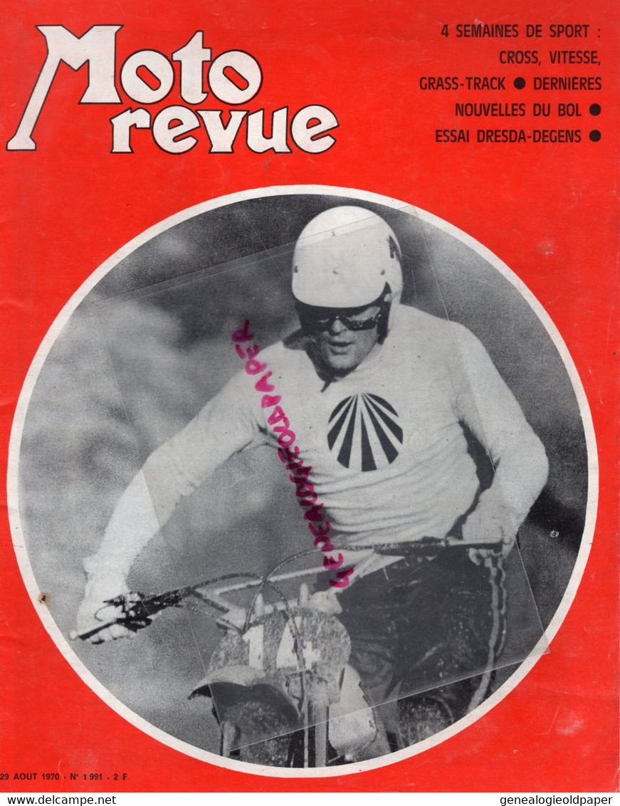 MOTO REVUE-1970-N° 1991-CROSS-GRASS TRACK-DRESDA DEGENS-BOL OR- LINAS MONTLHERY-LAGUEPIE-LAVAUR-MOISSAC-APOLDA-CHINON - Motorrad
