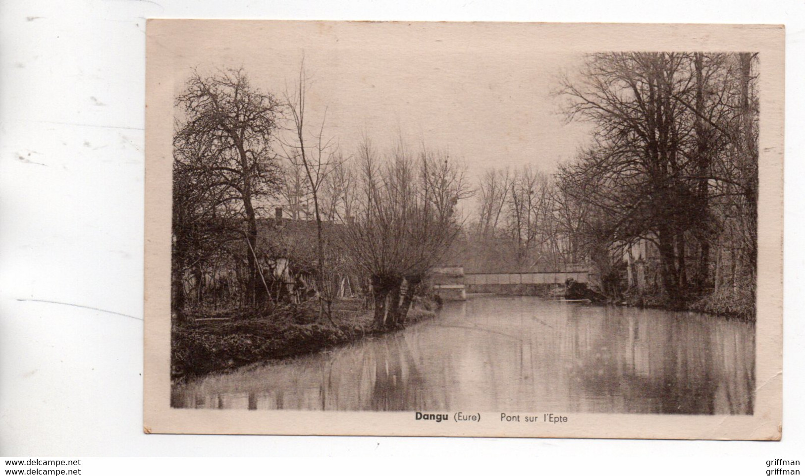 DANGU PONT SUR L'EPTE TBE - Dangu