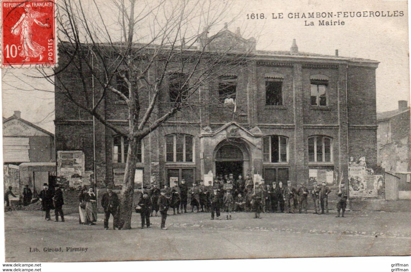 LE CHAMBON FEUGEROLLES LA MAIRIE 1910 TBE - Le Chambon Feugerolles