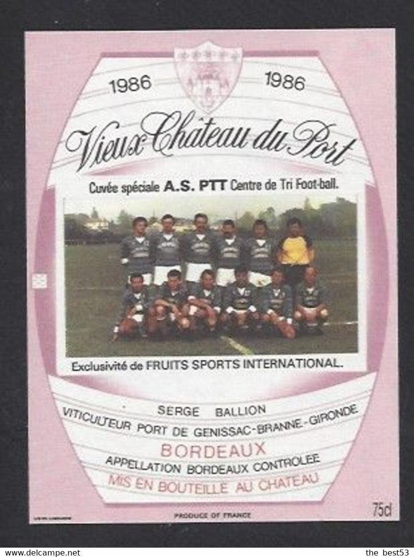Etiquette De Vin Bordeaux - Vieux Chateau Du Port -  AS PTT  Centre De Tri (?)  -  Thème Foot - Calcio