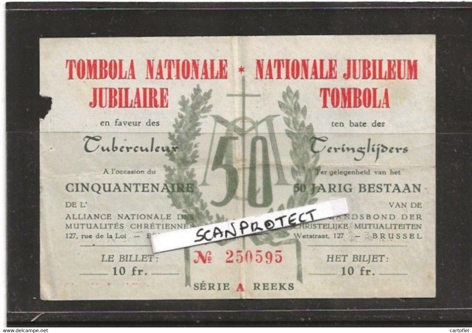 BILLET-TOMBOLA NATIONALE JUBILAIRE-TUBERCULEUR-CINQUANTENAIRE-06.04.1953-TERINGLIJDERS-TOMBOLABILJET-ZIE 2 SCANS - Billetes De Lotería