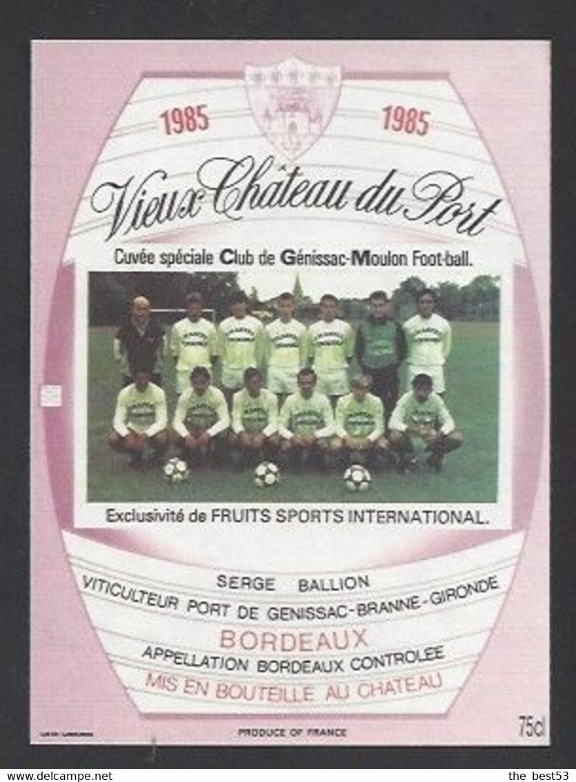 Etiquette De Vin Bordeaux - Vieux Chateau Du Port - Club De Génissac Moulon  (33)  - Thème Foot - Fútbol