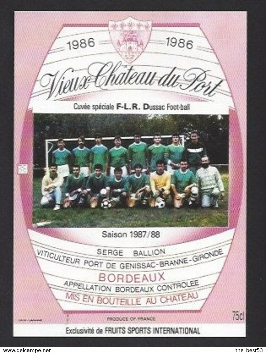 Etiquette De Vin Bordeaux - Vieux Chateau Du Port - FLR Dussac  (24) - Saison 1987/88 -Thème Foot - Fútbol