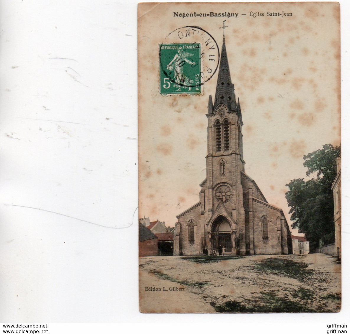 NOGENT EN BASSIGNY EGLISE SAINT JEAN 1910 - Nogent-en-Bassigny