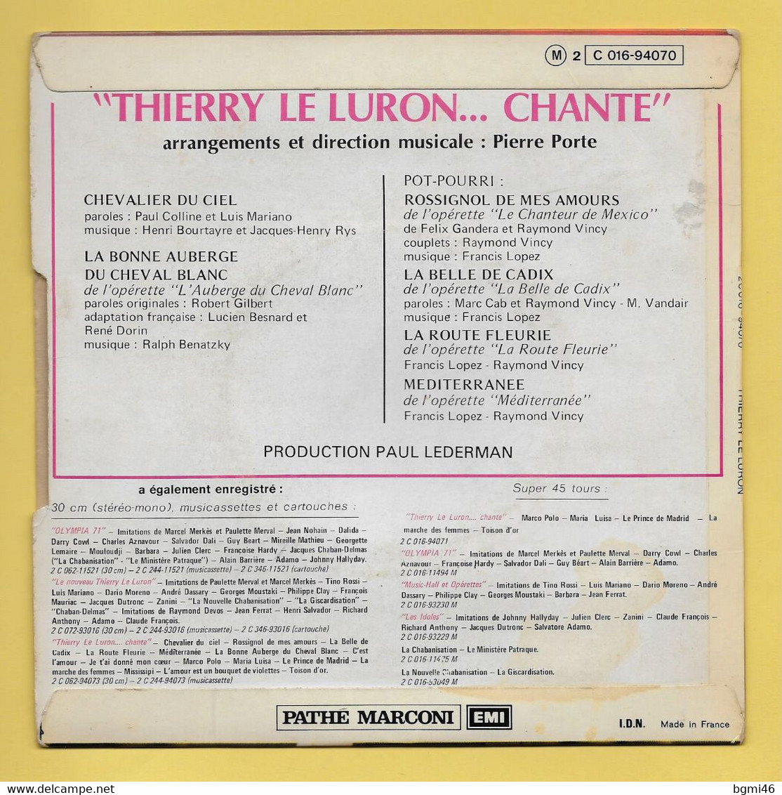 Disque Vinyle 45 Tours : THIERRY LE LURON  :  Voir Les Titres Dans La Description..Scan C  : Voir 2 Scans - Comiche