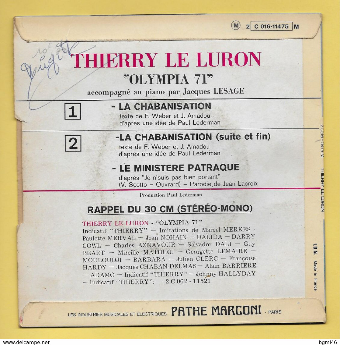 Disque Vinyle 45 Tours : THIERRY Le LURON : La Chabanisation ( OLYMPIA 71 )..Scan A  : Voir 2 Scans - Humor, Cabaret