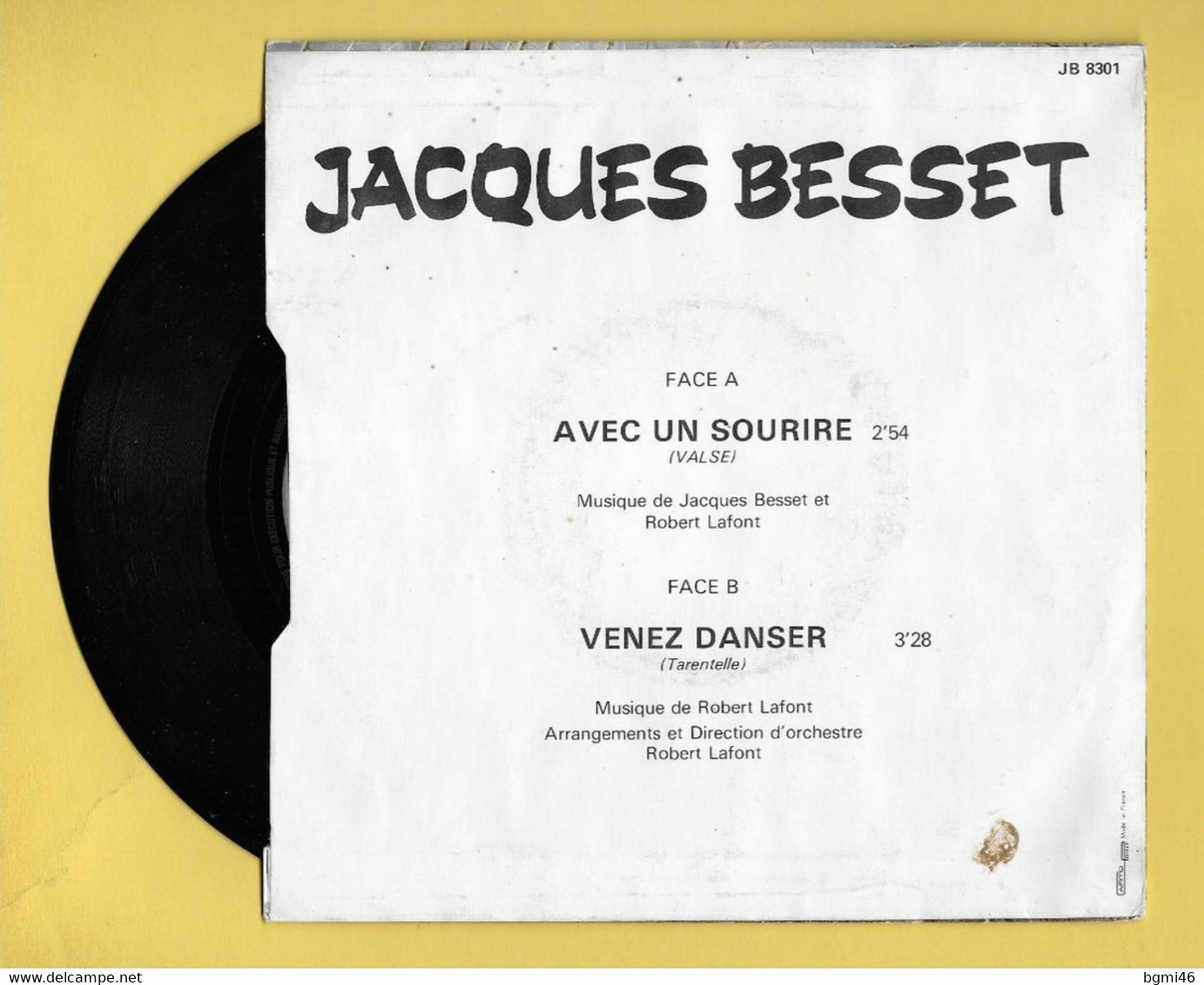 Disque Vinyle 45 Tours  : JACQUES BESSET ( Accordéoniste ) : AVEC UN SOURIRE..Scan A : Voir 2 Scans - Dance, Techno En House