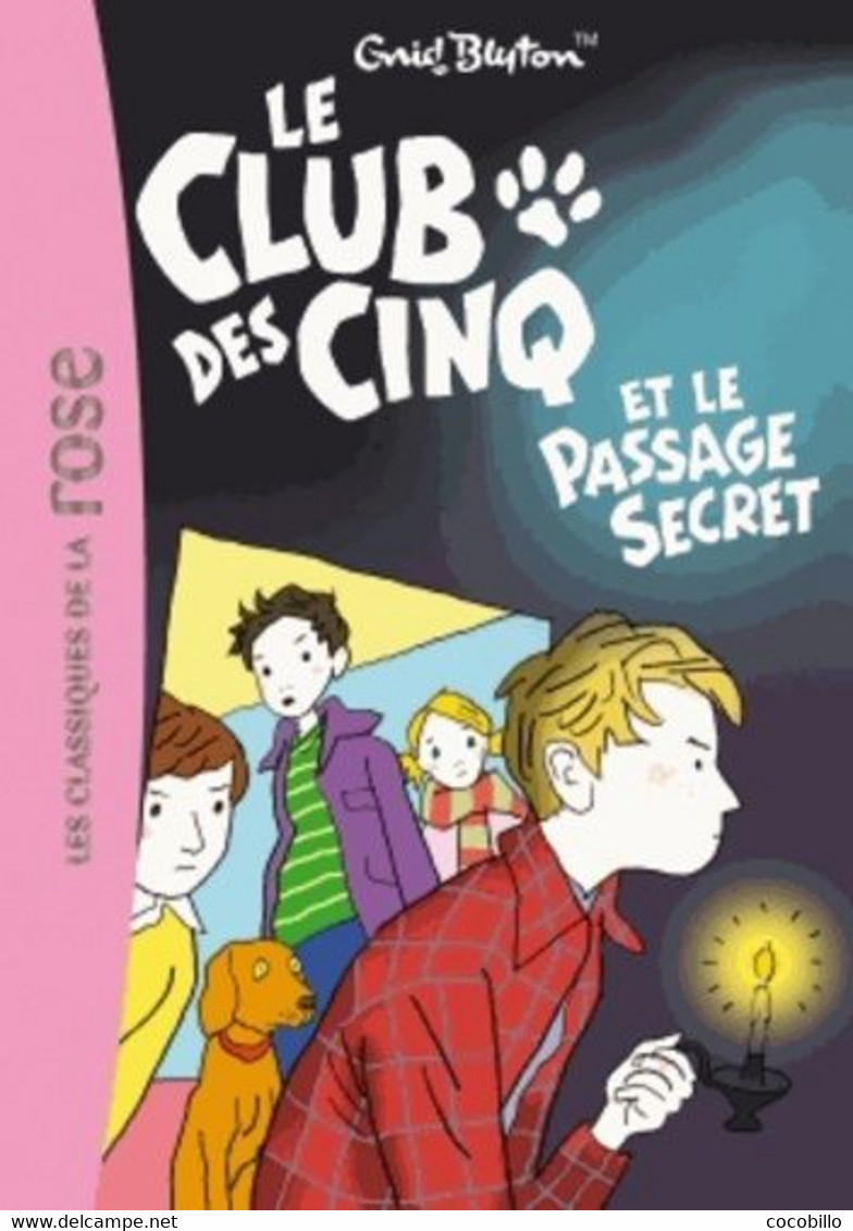 Le Club Des Cinq Et Le Passage Secret - D' Enid Blyton - Bibliothèque Rose - N° 2  - 2017 - Biblioteca Rosa